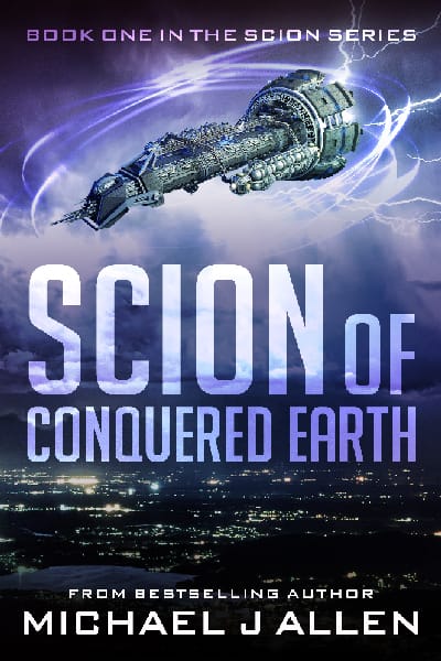 Scion 1: Scion of Conquered Earth 