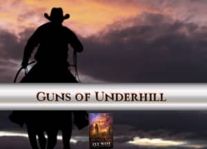 Guns of Underhill Book Series